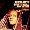 Ultra Naté - Party Girl (Turn Me Loose) (Sinner & James Remix)