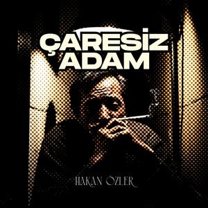 Çaresiz Adam