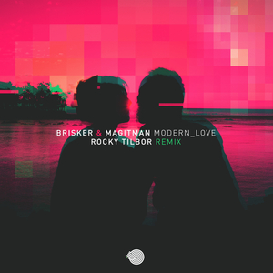 Modern Love (Rocky Tilbor Remix)