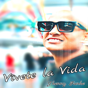 Vívete la Vida