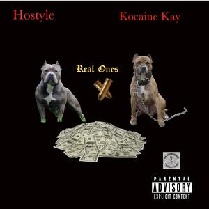 Real Ones (feat. Kocaine Kay)