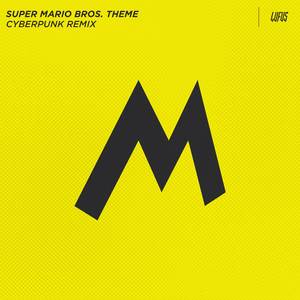 Super Mario Bros. Theme (Cyberpunk Remix)