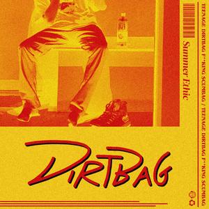 Dirtbag
