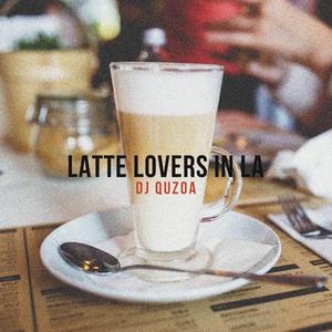 Latte Lovers in LA