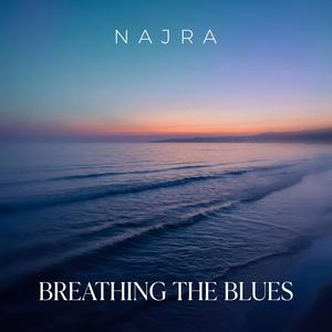 Breathing the Blues