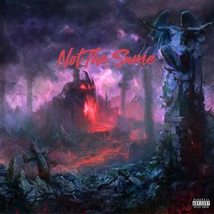 Not The Same (feat. Luh NeverStop & AK 5ifty4our)