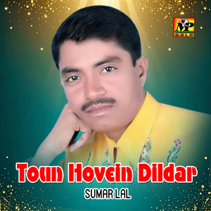 Toun Hovein Dildar