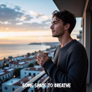 Some space to breathe