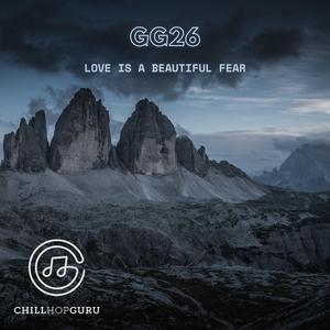 Love is a Beautiful Fear