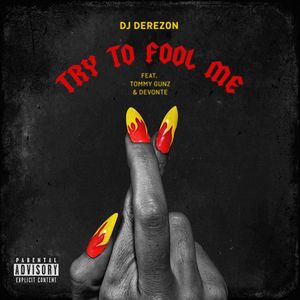 Try To Fool Me (Clean Radio Edit)