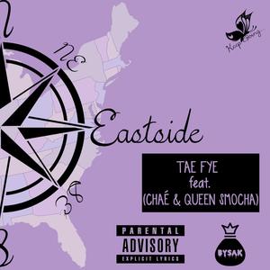 Eastside (feat. Chaé & Queen Smocha)