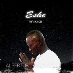 Eshe (Thank God)