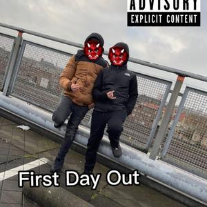 First Day Out
