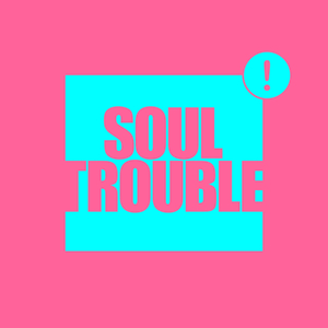 Soul Trouble (Extended Mix)