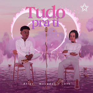 Tudo Pra Ti
