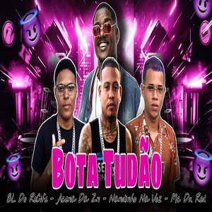 Bota Tudão (Arrocha Funk)