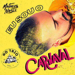 Eu Sou o Carnaval