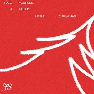 Have Yourself A Merry Little Christmas