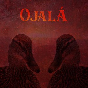 Ojalá