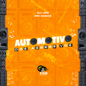 Automotivo dos Agressivo