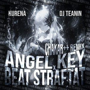 ANGEL KEY X BEAT STRAFTAT - Remix++