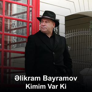 Kimim Var Ki