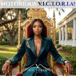 Notorious V.I.C.T.O.R.I.A!
