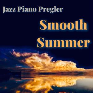 Smooth Summer