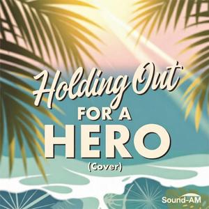 Holding Out for a Hero