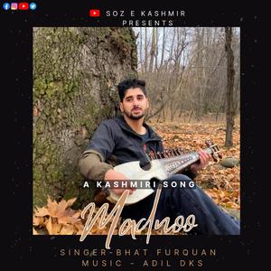 Madno (feat. Bhat Furquan)