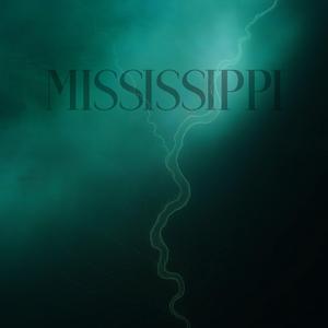 Mississippi (feat. Dinçer Tuğmaner)