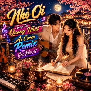 Nhỏ Ơi (Remix Phối Mới)