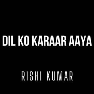 Dil Ko Karaar Aaya (Reprise [Instrumental Version])