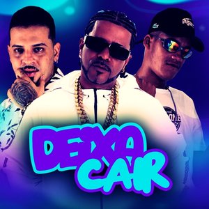 Deixa Cair (feat. Mc Mr. Bim)