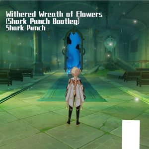 Withered Wreath of Flowers (Shark Punch Bootleg)
