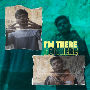 I'm There