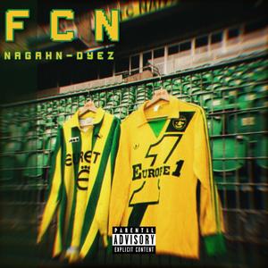 FCN (feat. Dyez) (Remastered Version)