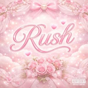RUSH