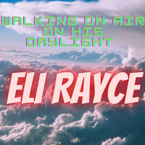 Walking On Air On His Daylight