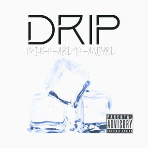 Drip (Non Explicit)