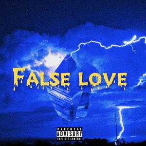 FALSE LOVE