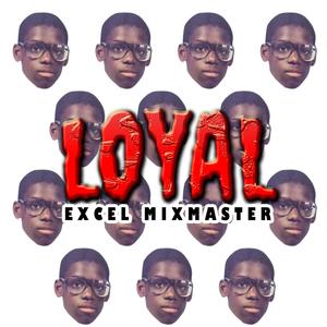 #Loyal (feat. Yeez)