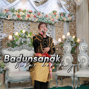 Badunsanak Bukan Dek Kayo (Cover)