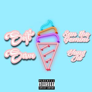Soft Serve (feat. Yung Ju)