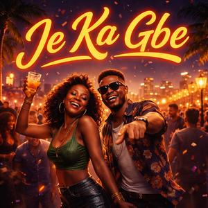 Je Ka Gbe