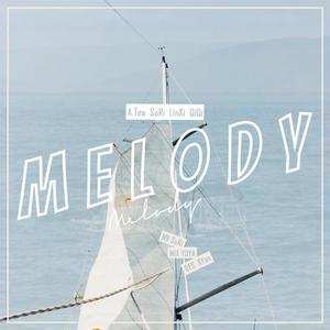 Melody（翻自 青春有你2）