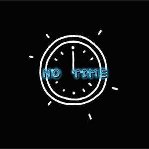 NO TIME