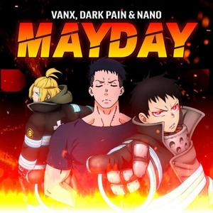 Mayday (feat. Vanx & Nano)