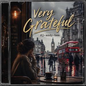 Very Grateful