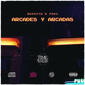 Arcades y arcadas (feat. Fomi PKF)